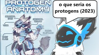 O que seria os protogen e um pouco de primagens 2023 protogen [upl. by Eniamor843]