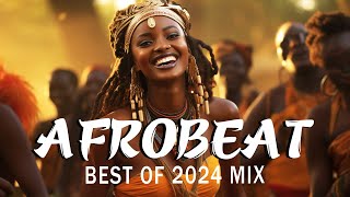 AFROBEATS MIX 2024 🔥 AMAPIANO MIX 2024  BEST OF NAIJA AFROBEAT VIDEO MIX  WIZKID BURNA REMA [upl. by Gayle]