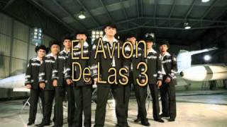 El Avion De Las 3Ak7 [upl. by Lohse]