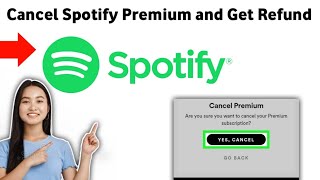 How to Cancel Spotify Premium and Get Refund 2025 [upl. by Ynaffit157]