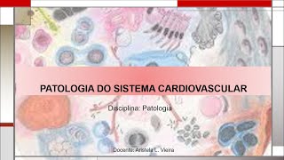 VÍDEO AULA  Patologias do Sistema Cardiovascular [upl. by Peggy440]