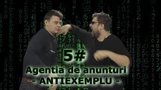 5 Agentia de anunturi  ANTIEXEMPLU [upl. by Hoopes43]