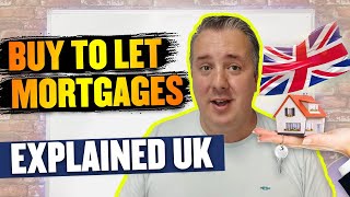 Buy To Let Mortgages Explained UK [upl. by Evars]