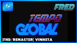 FHDREMASTER Vinheta  Tempo Global  Rede Globo 1982 [upl. by Dex]