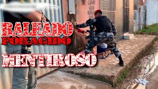 BALEADO FORAGIDO E O MENTIROSO [upl. by Anirroc135]