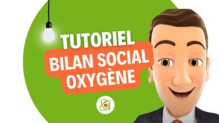 Bilan Social Oxygène [upl. by Lewellen]