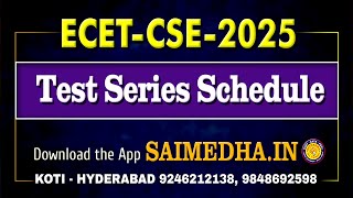 ECET CSE  2025 Test Series Schedule  Saimedha koti  hyd [upl. by Rimhsak229]