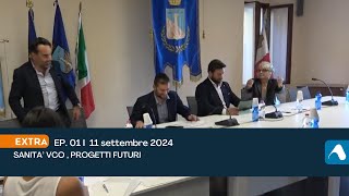 11 settembre 2024  Extra  p 1  Sanità VCO  progetti [upl. by Shank]