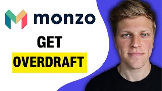 How to Get an Overdraft in Monzo 2024 [upl. by Eedebez60]