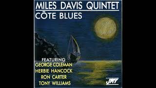 Miles Davis Côte Blues [upl. by Desirea452]