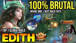 EDITH BEST BUILD 2023  BUILD TOP 1 GLOBAL EDITH GAMEPLAY  MOBILE LEGENDS✓ [upl. by Bergerac]