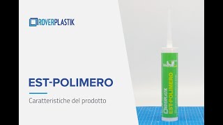 EST Polimero  Caratteristiche del prodotto [upl. by Etnor]