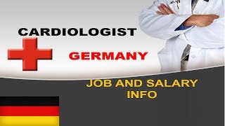 Cardiologist Salary in Germany  Jobs and Wages in Germany [upl. by Nedgo]