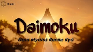 30 minutes Daimoku only  Nam Myoho Renge Kyo 南無妙法蓮華經 남묘호렌게쿄 [upl. by Marr]