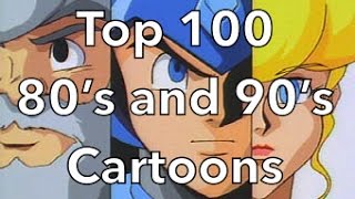 Top 100 80s and 90s Cartoons [upl. by Fagin]