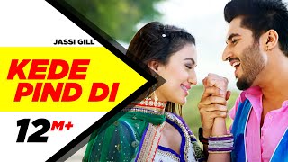 Kede Pind Di Full Video  Oh Yaara Ainvayi Ainvayi Lut Gaya  Jassi Gill  Gauhar Khan [upl. by Ecaroh545]