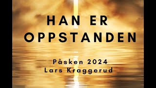 Han er oppstanden Lars Kraggerud [upl. by Ahsimed786]