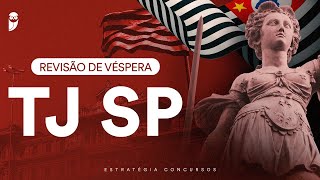 Revisão de Véspera TJ SP [upl. by Rednijar]