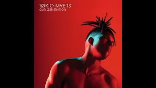 Tokio Myers  Our Generation 2017 Full Album [upl. by Ruamaj]