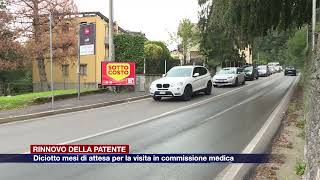 Etg  Rinnovo della patente 18 mesi di attesa per la visita in commissione medica [upl. by Einnob]