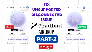 Gradient Part2 amp Fix UnsupportedDisconnected Problems  Gradient Network Problem gradient [upl. by Einotna]