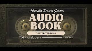 Unlocking the Secrets of The Twelve Houses An Audiobook Narration by Mitchelle Rozario Jansen [upl. by Alaekim]