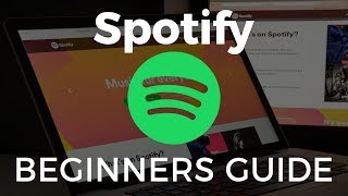 How to Use Spotify Beginners Guide [upl. by Rubio]