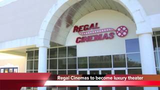 Regal Cinemas in Chattanooga transforming into luxury movie theater [upl. by Laraine]