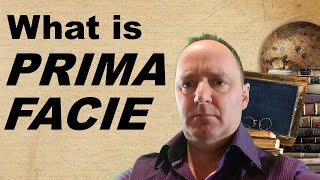 What is Prima Facie legal terminology explained [upl. by Ocihc]