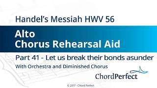 Handels Messiah Part 41  Let us break their bonds asunder  Alto Chorus Rehearsal Aid [upl. by Culliton]