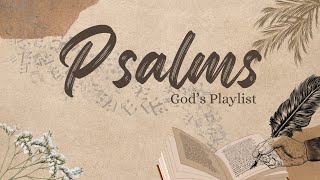 Psalms Gods Playlist Psalm 103 Sunday Service [upl. by Irmgard274]