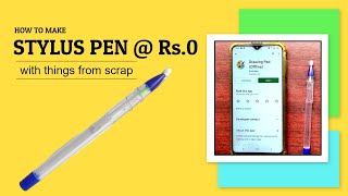 How to make Stylus pen Rs0 for TouchscreenTouchpad  MobileLaptop [upl. by Dulcie443]