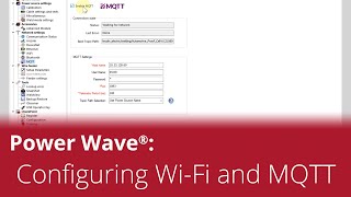 Configuring WiFi and MQTT on a Power Wave [upl. by Noyerb]