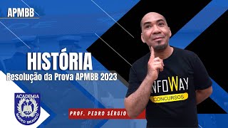 Resolução da Prova APMBB 2023  HISTÓRIA para o Barro Branco [upl. by Aicire]