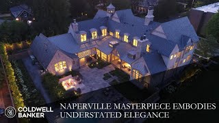 Naperville Masterpiece Embodies Understated Elegance [upl. by Anirtal]