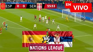 🔴 SERBIA VS ESPAÑA EN VIVO Y EN DIRECTO  UEFA NATIONS LEAGUE [upl. by Anole522]