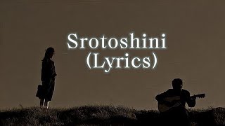 স্রোতস্বিনী  Srotoshini Lyrics  Encore। Bangla Song [upl. by Callery232]