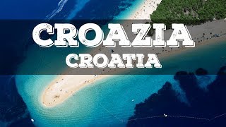 Top 10 cosa vedere in Croazia  Top 10 what to visit in Croatia [upl. by Renny890]