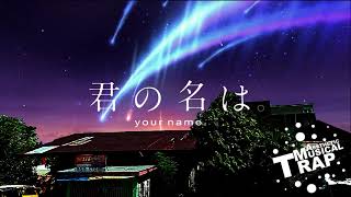 Sparkle  Kimi no na wa スパークル Your name  Aesthetic Musical Trap [upl. by Wichern]