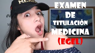 Mi examen de titulación EGEL de Medicina ¿cómo aprobarlo y no morir en el intento❤️ [upl. by Kera]