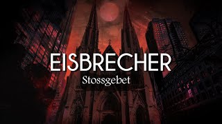 Eisbrecher  Stossgebet LyricsSub Español [upl. by Meerak]