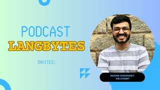 LangBytes 18 Mukund Choudhary [upl. by Iznil629]