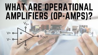 What are Operational Amplifiers OpAmps  Op Amps Explained [upl. by Hildy]