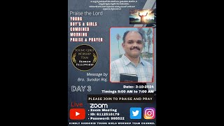 Morning Praise and Prayer  Day 3  31024  5 am  Messenger by Bro Sundar Raj [upl. by Dewie]