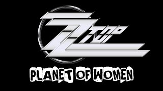 ZZ Top Planet Of Women WITH LYRICS HQ [upl. by Stannwood858]