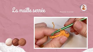 Apprendre le crochet  La maille serrée avec Sylïa Créations [upl. by Nahgam548]