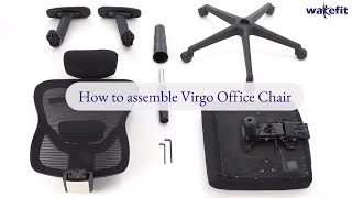 How To Assemble Virgo Office Chair  Chair Installation Guide  Wakefit [upl. by Sonaj]