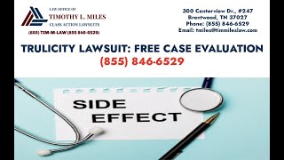 Trulicity Lawsuit Free Case Evaluation [upl. by Higginson]