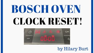 Bosch Oven Clock Set  how to change the clock on a Bosch oven  its easy when you know how [upl. by Nickolai314]