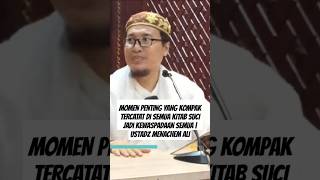 MOMEN PENTING YANG KOMPAK TERCATAT DI SEMUA KITAB SUCI Jadi Kewaspadaan Semua  Ustadz MENACHEM ALI [upl. by Michaele870]